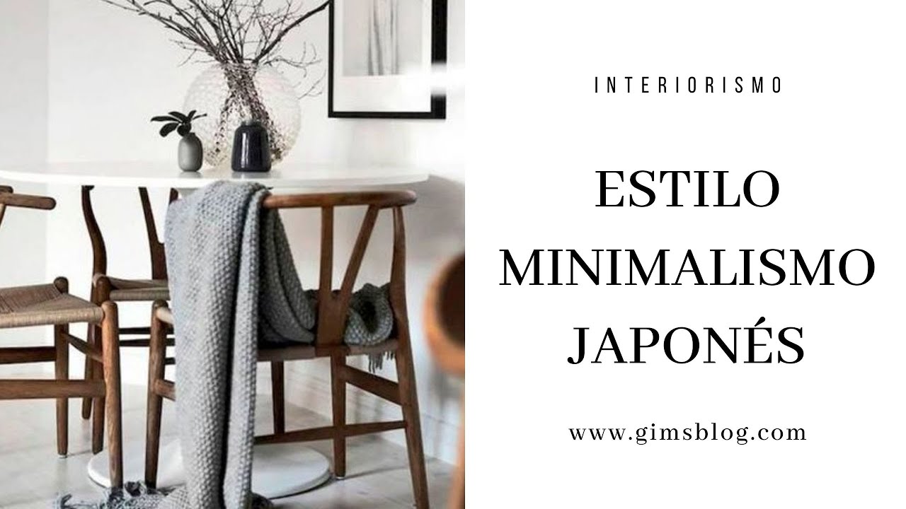 MINIMALISMO JAPONÉS | TIPS Y DECORACIÓN