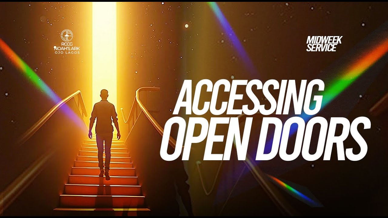 ACCESSING OPEN DOORS || MID-WEEK SEVICE || WEDNESDAY 28TH, JANUARY 2026