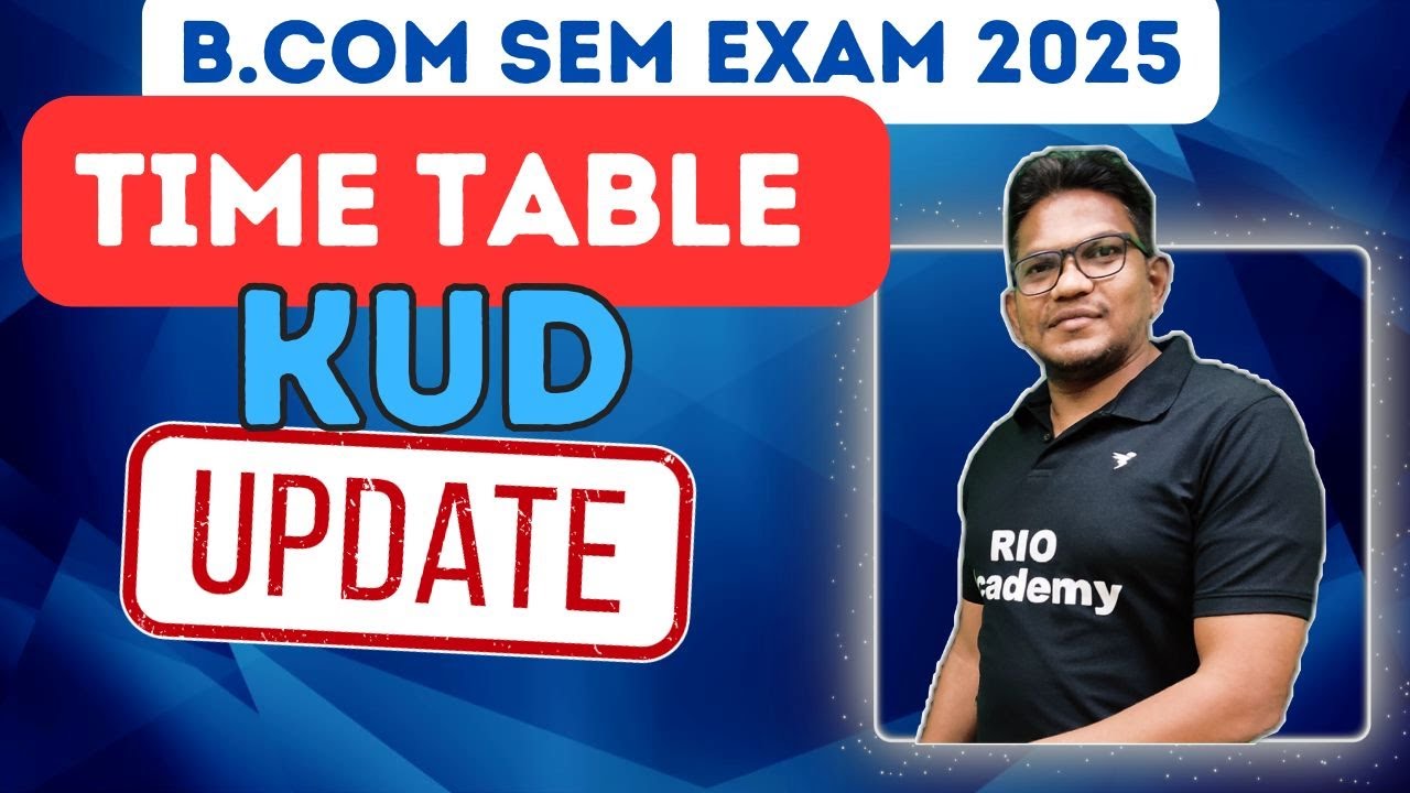 B.Com Exam 2025 time table  | mission 10 days for kud,