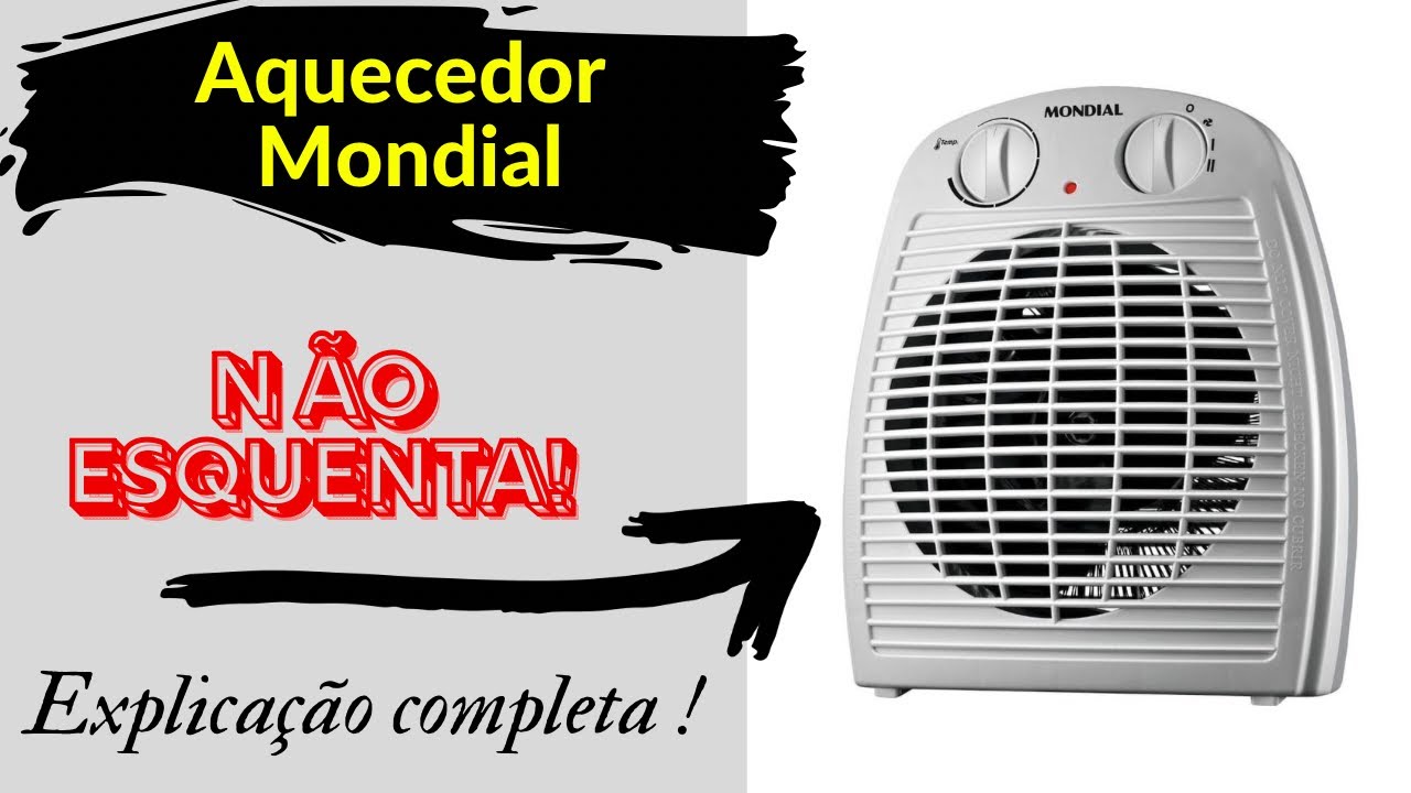 Aquecedor Mondial | Não liga | Não esquenta | Não circula ar. Assista este vídeo completo !