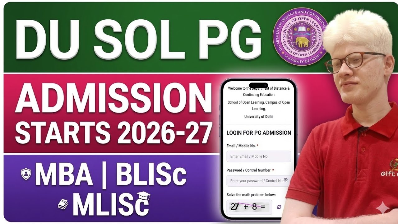 DU SOL PG ADMISSION STARTS 2026 ( MBA , BLISC. MLisc) | SOL ADMISSION OPEN 2026