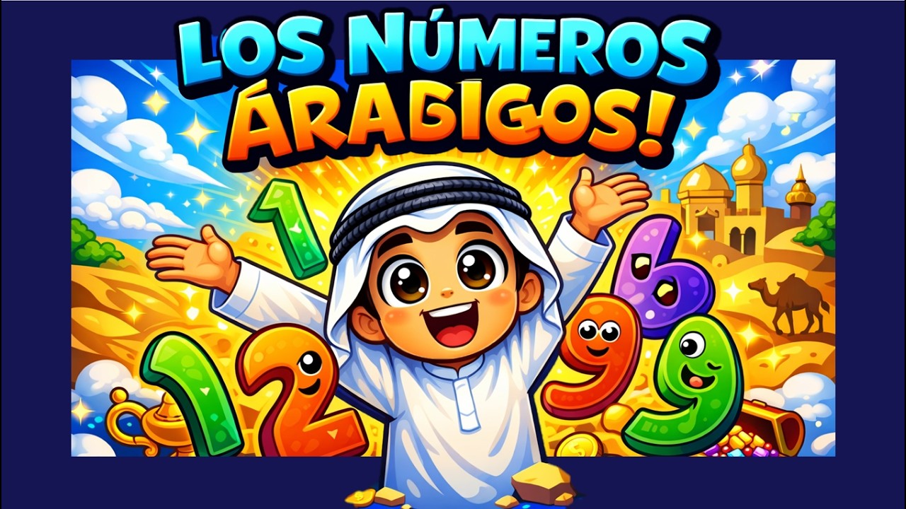 Los n&uacute;meros Ar&aacute;bigos 🐫♑🌄