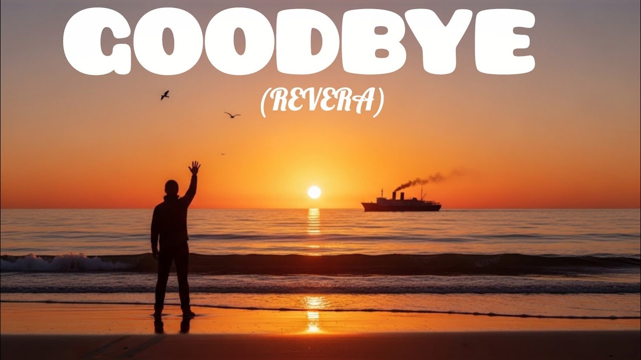 Goodbye – Deep Emotional Song About Love & Goodbye