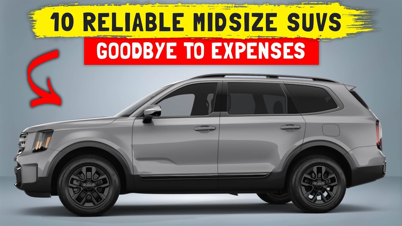 10 Most Reliable Midsize SUVs in 2025 That Will Never Let You Down!