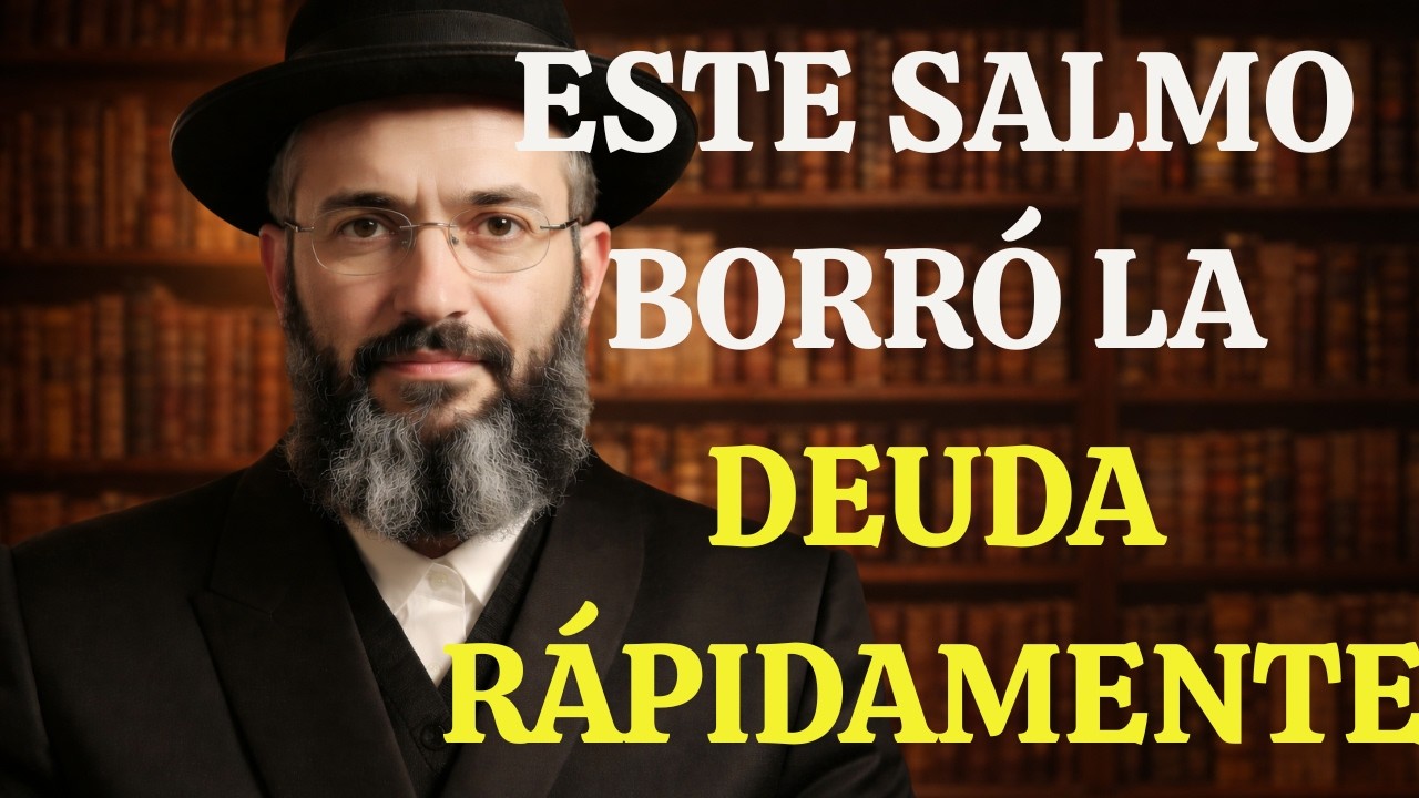 Rabino multimillonario: El único salmo que cancela todas las deudas mientras duermes | Cábala