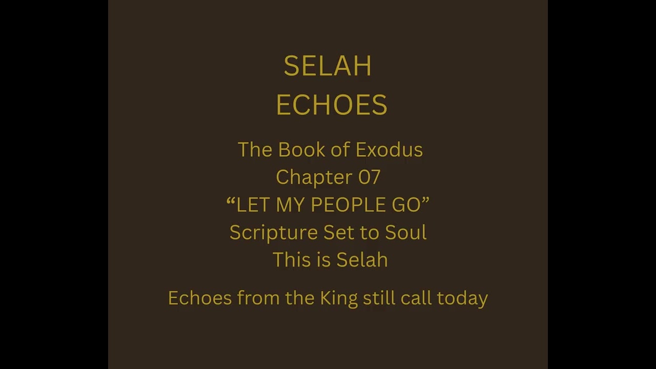 1. Let My People Go - Exodus Chapter 7