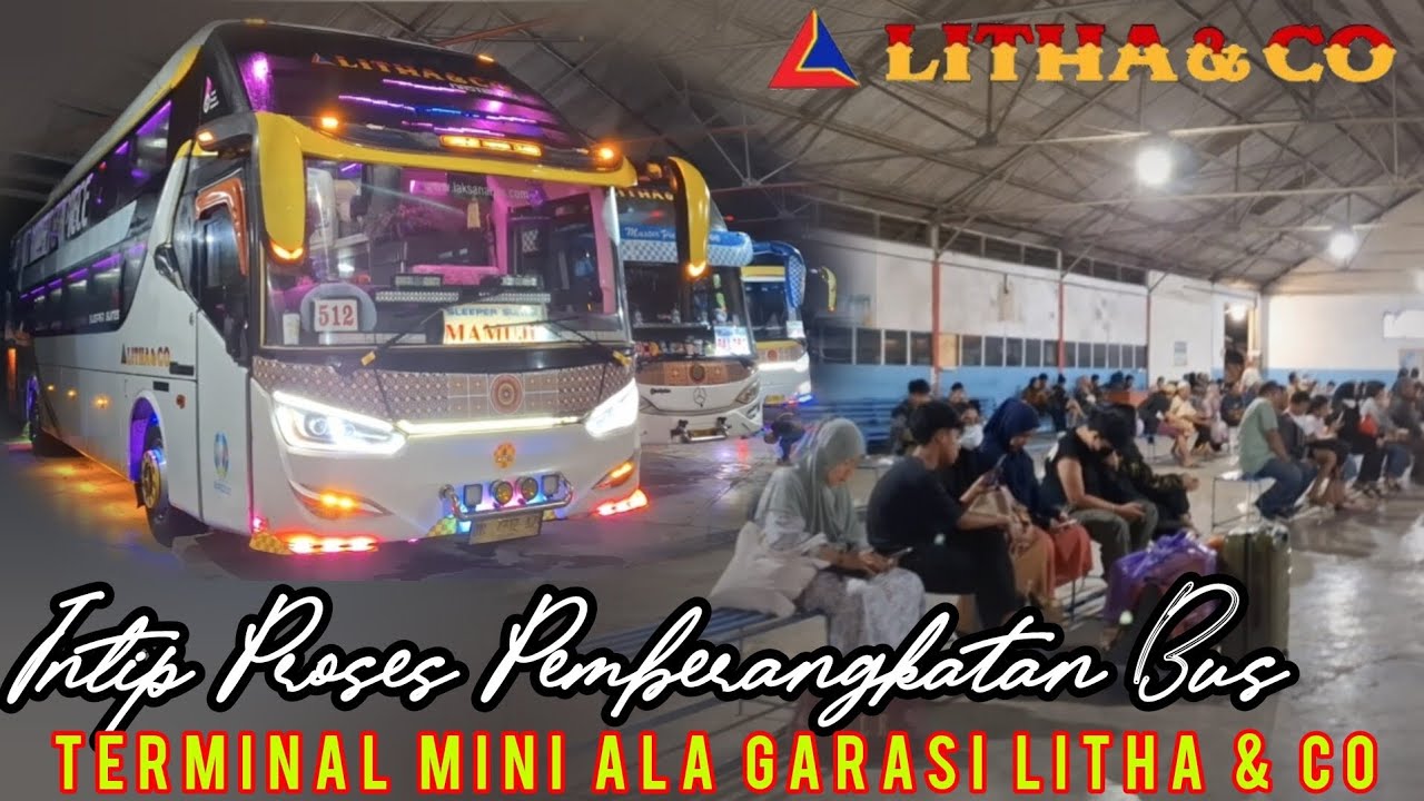 BERKUNJUNG KE TERMINAL MINI ALA GARASI PO BUS LITHA & CO. DI MAKASSAR❗Melihat Proses Keberangkatan