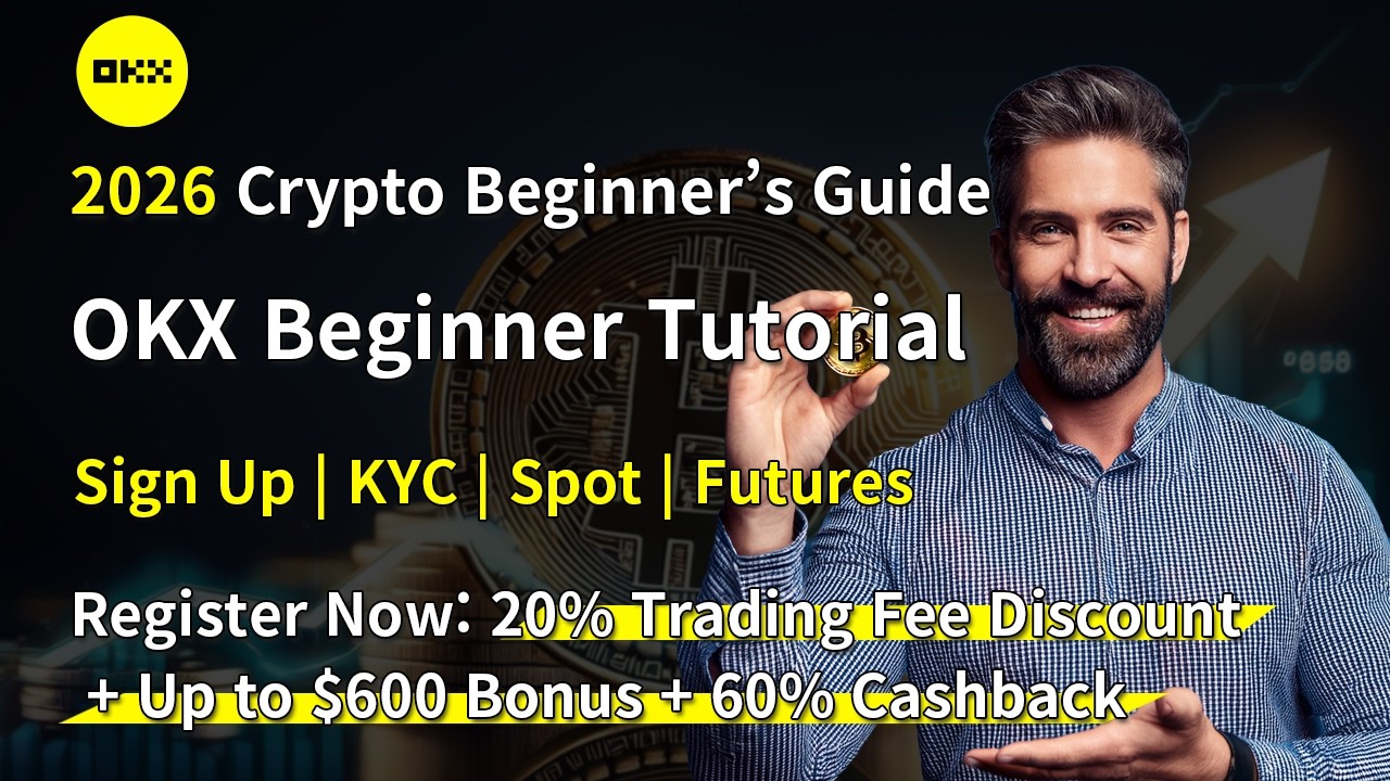 OKX Tutorial 2026 Beginner Guide How to Register and Trade