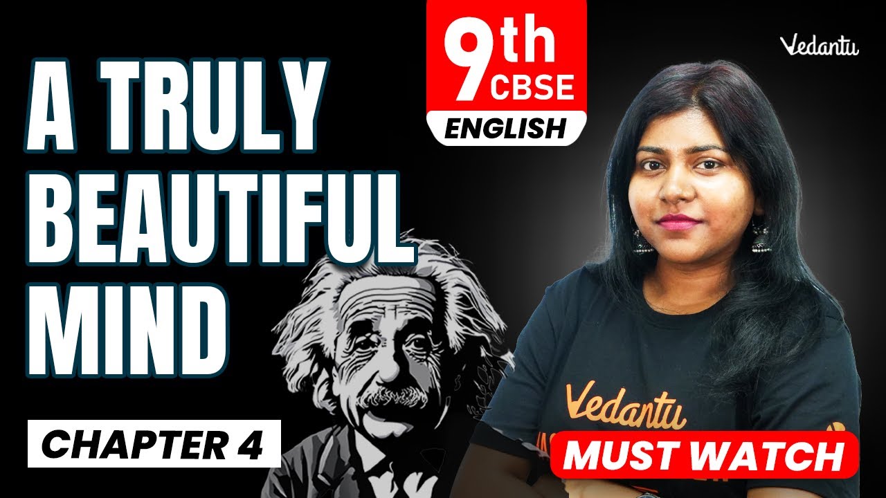 A Truly Beautiful Mind Chapter 4 | Class 9 English | CBSE 2025 | Sandra Ma'am