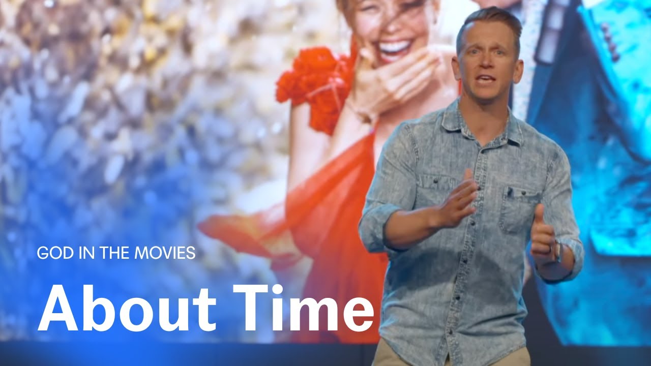 God In The Movies | Part 4 | About Time | Tom Basson