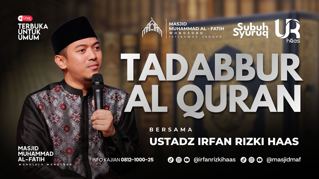 Kajian Shubuh Syuruq | Ustadz Irfan Rizki Haas |