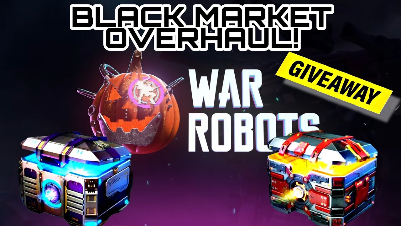 War Robots - Black Market Complete Overhaul! + Bqne Giveaway!