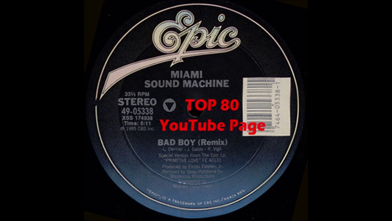 Miami Sound Machine Ft.Gloria Estefan - Bad Boy (A Shep Pettibone Remix)