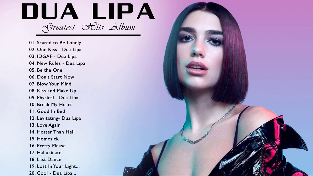 Dua Lipa Best Songs 2021 - Dua Lipa Greatest Hits Playlist Album 2021