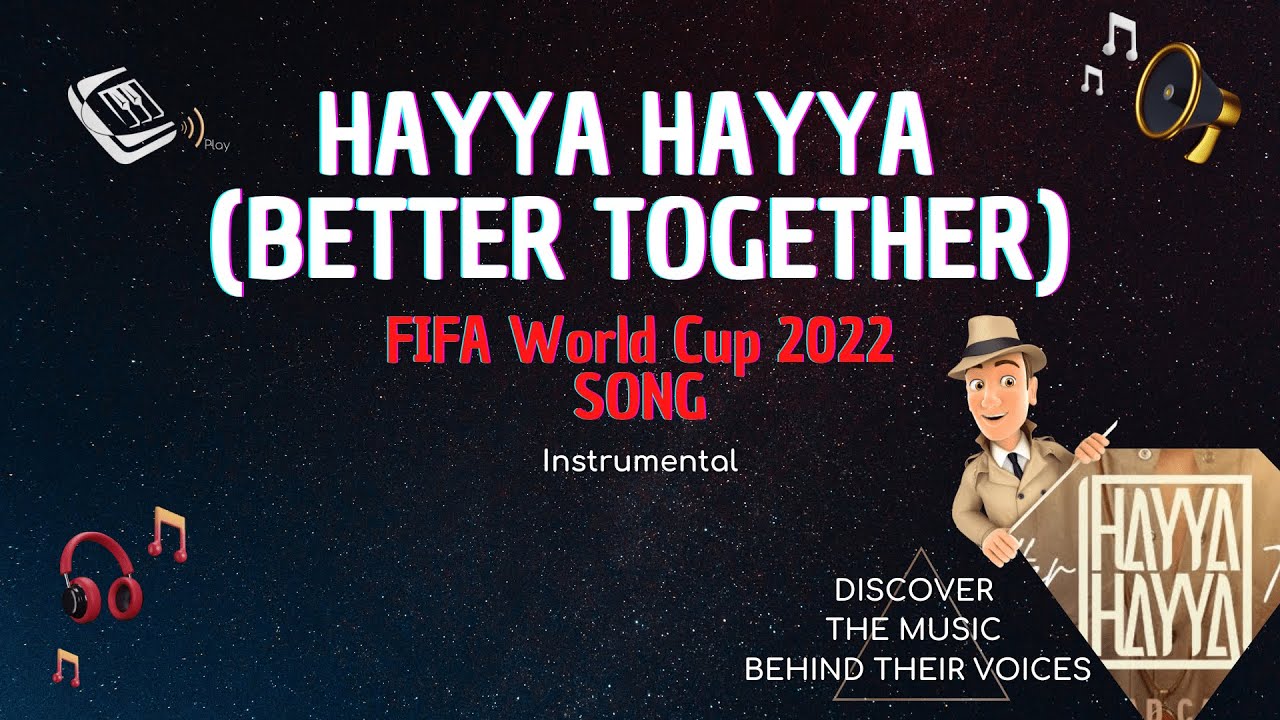 Hayya Hayya (Better Together) | Песня о Чемпионате мира по футболу FIFA...
