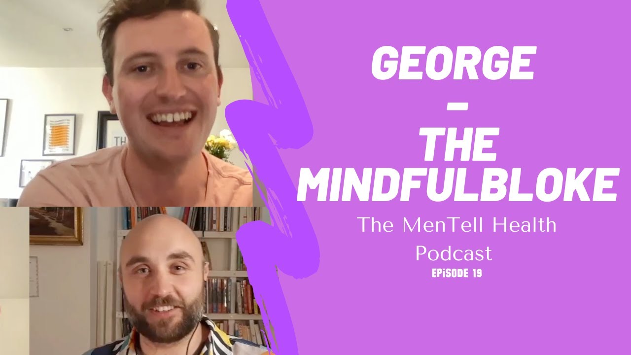 Talking about the Royal Navy and Mental Health &ndash; George &ndash; The Mindful Bloke &ndash; Episode 19