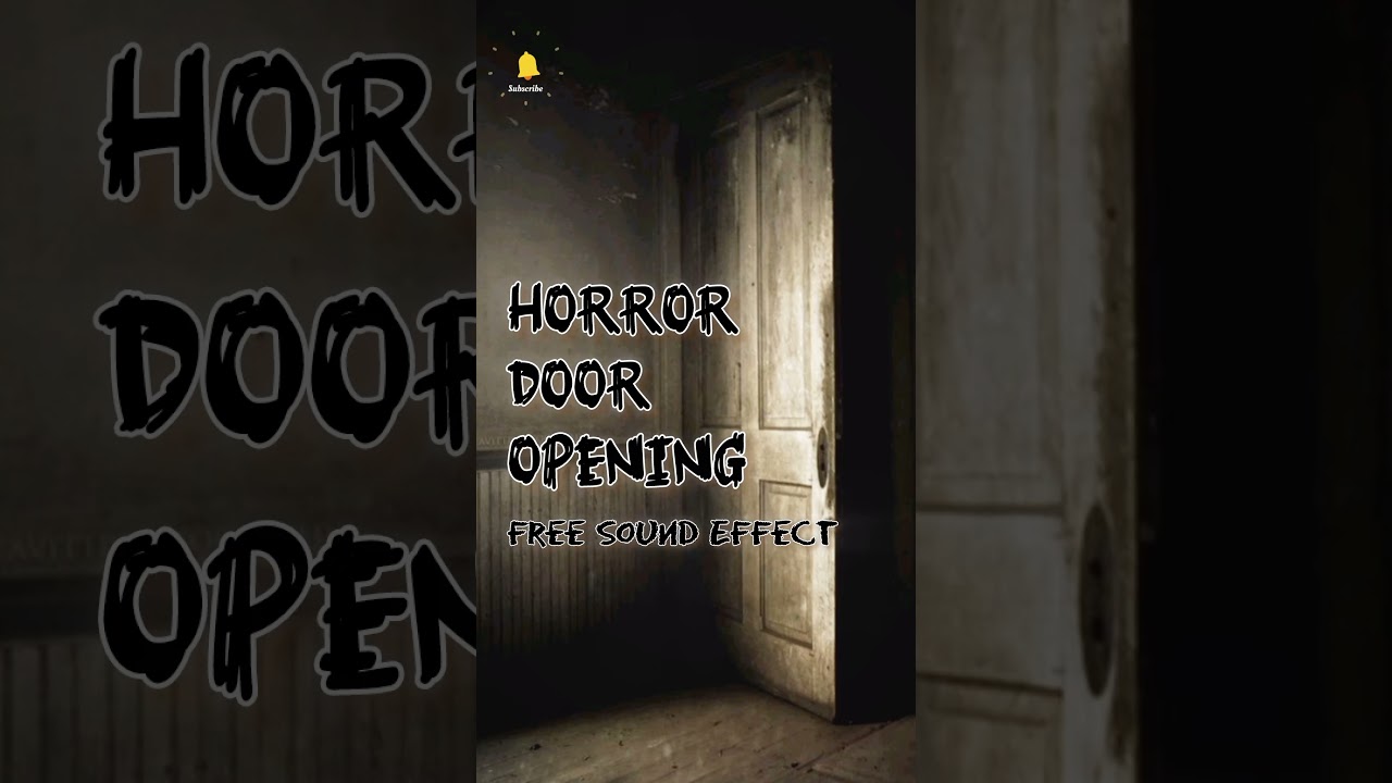 Horror Door Opening Royalty Free Sound Effects | Free Horror Sound Effects | Scary Sound Effects