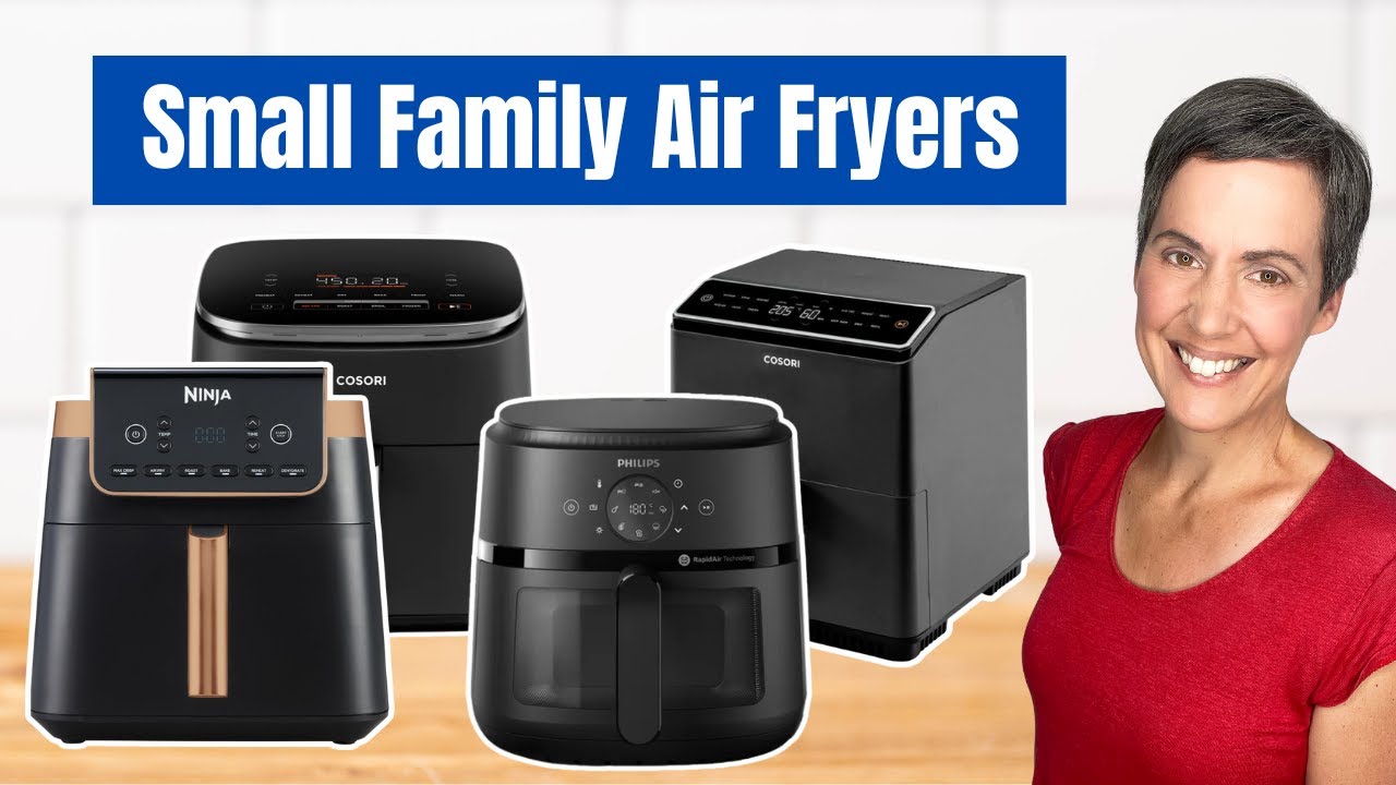 Best Air Fryers For 2 or 3 people