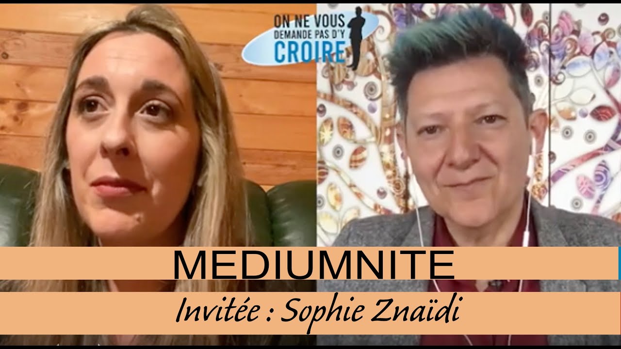 SOPHIE ZNAÏDI Médiumnité