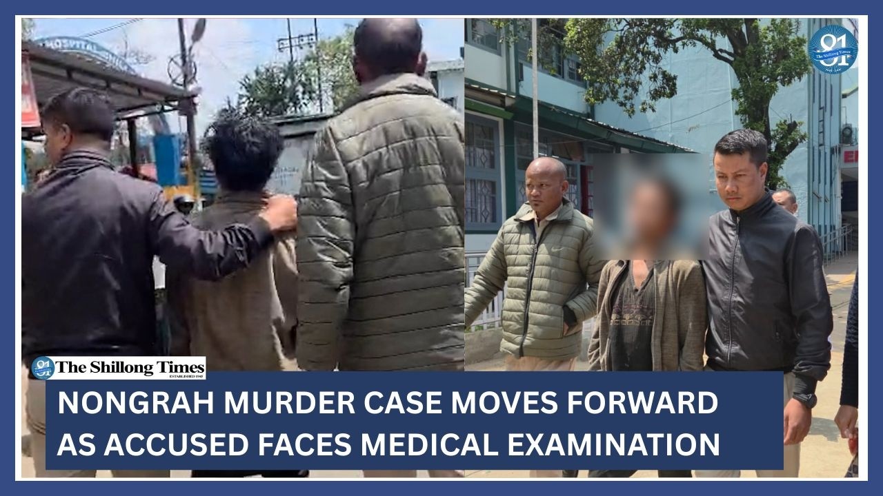 Nongrah murder case moves forward as accused faces medical examination