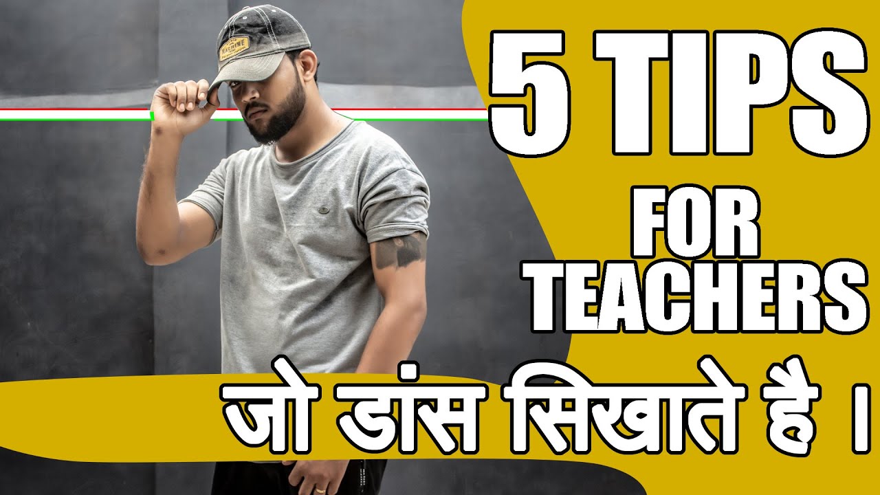5 Easy Tips for Dance Teachers | How To Teach Dance Choreography | Ankush Kumar