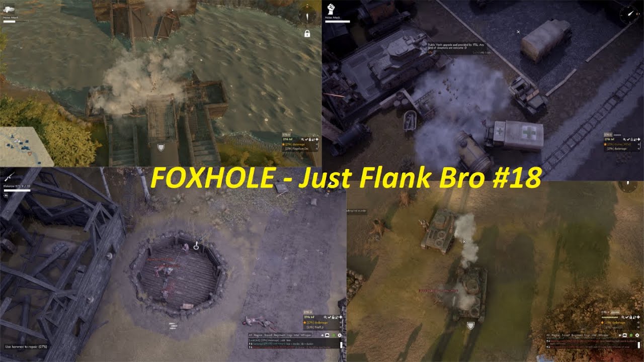 FOXHOLE - Just Flank Bro #18