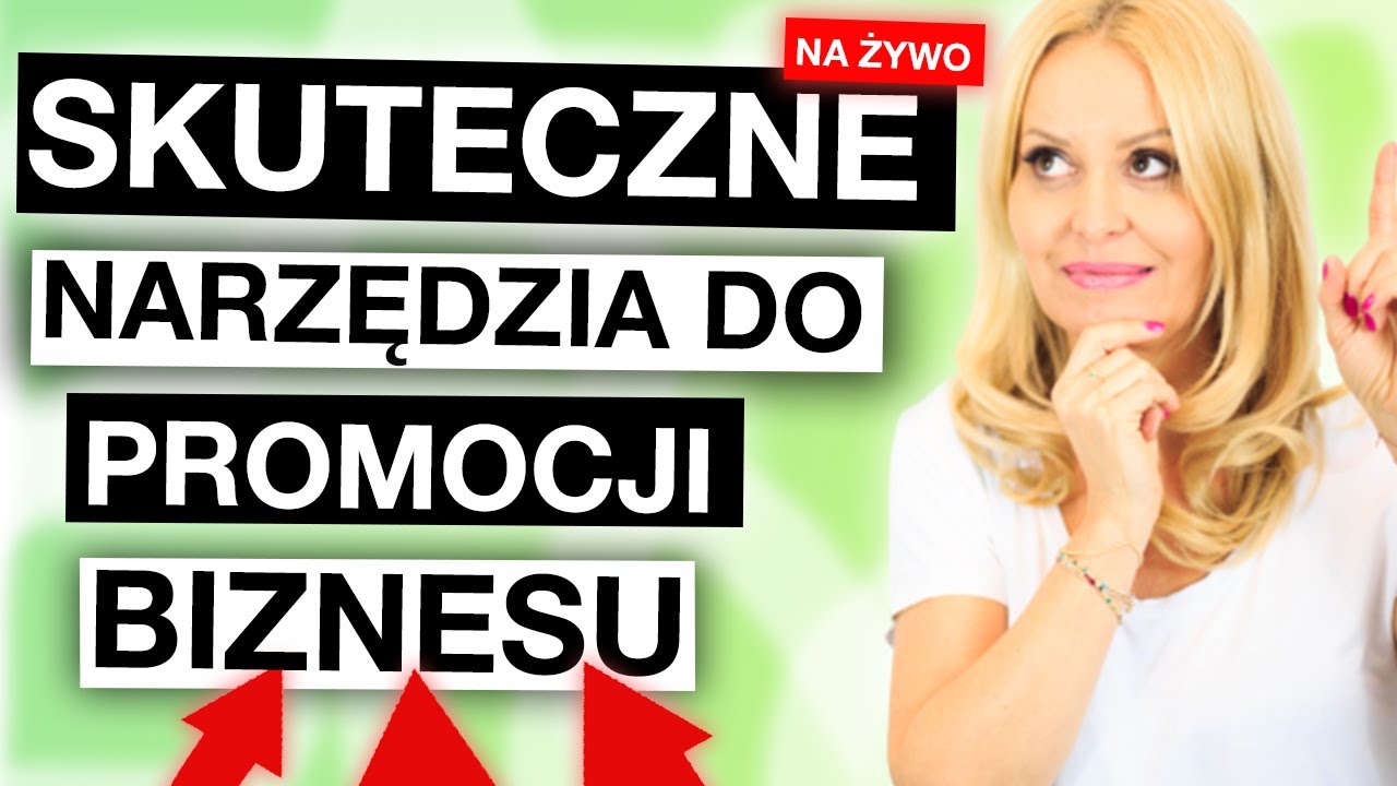 Skuteczne narzędzia promocji biznesu!