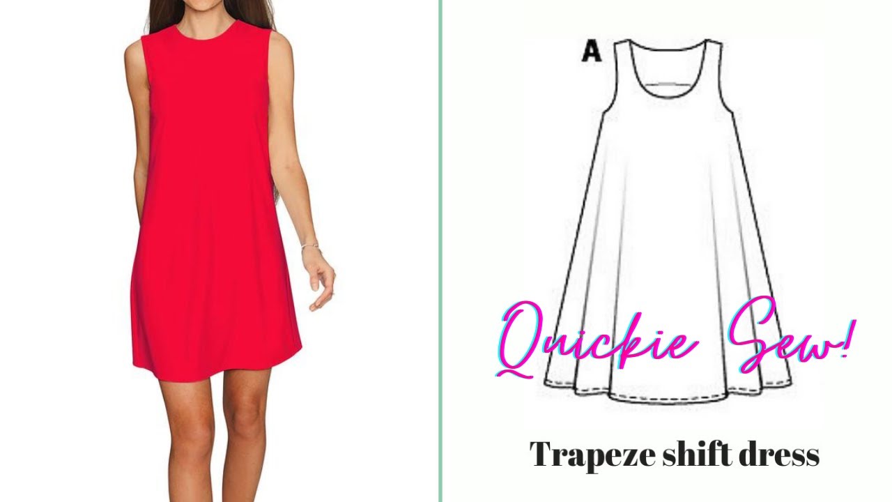 Tent shift dress pattern tutorial - QUICK SERIES