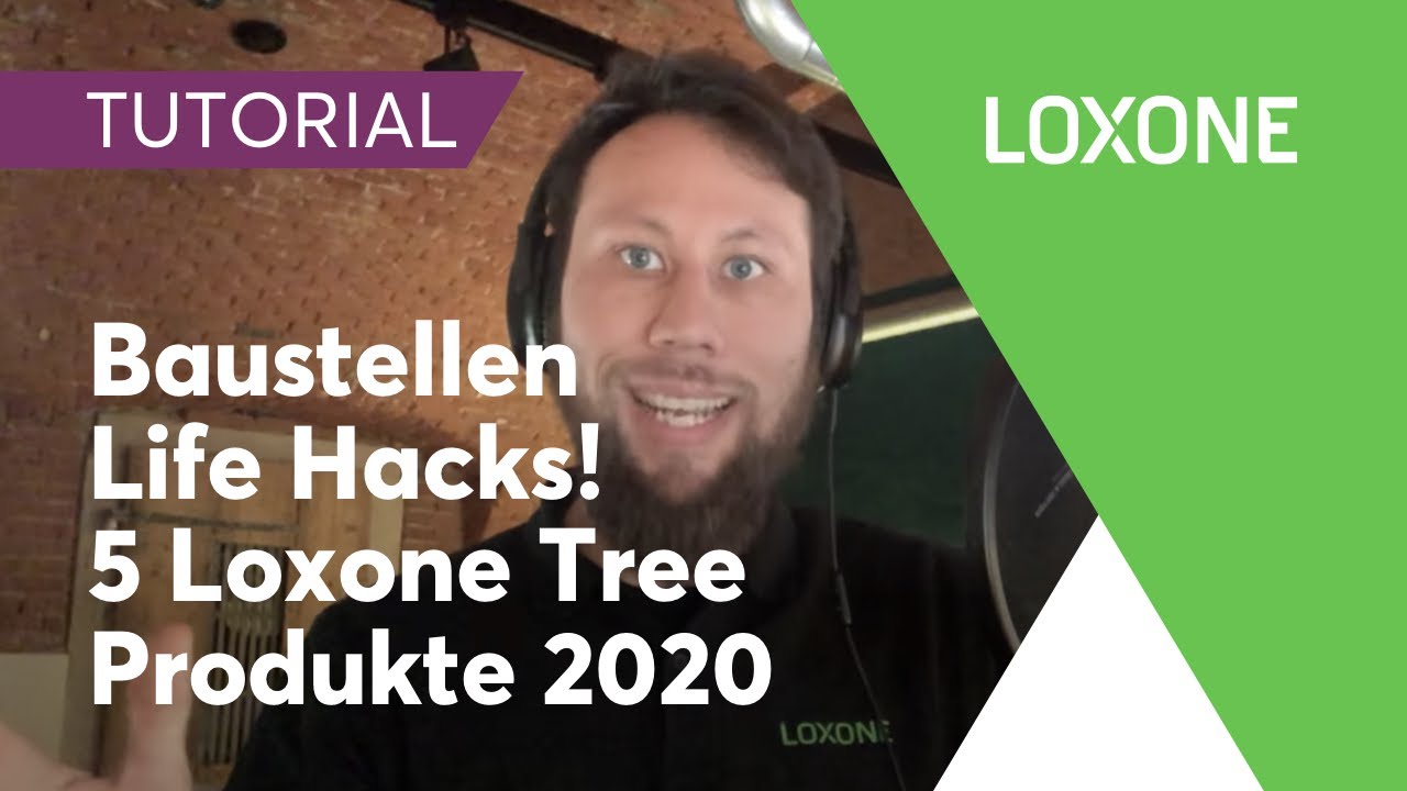 Baustellen life hacks! - 5 Loxone Tree Produkte | 2020 [HD]