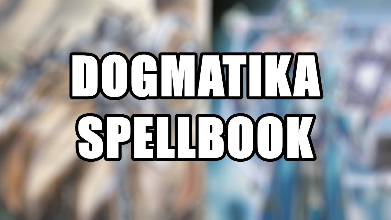 Die BESTE Dogmatika Variante?! DOGMA SPELLBOOK (August 2020)