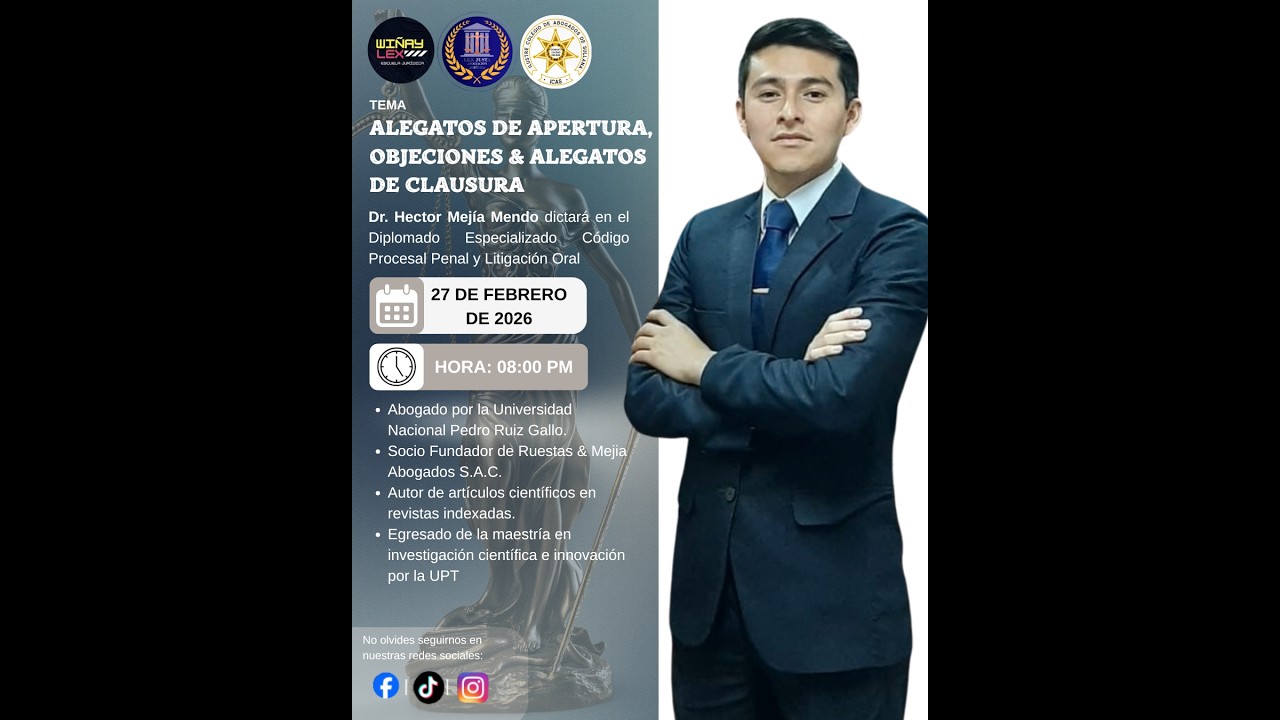 ALEGATOS DE APERTURA, OBJECIONES & ALEGATOS DE CLAUSURA