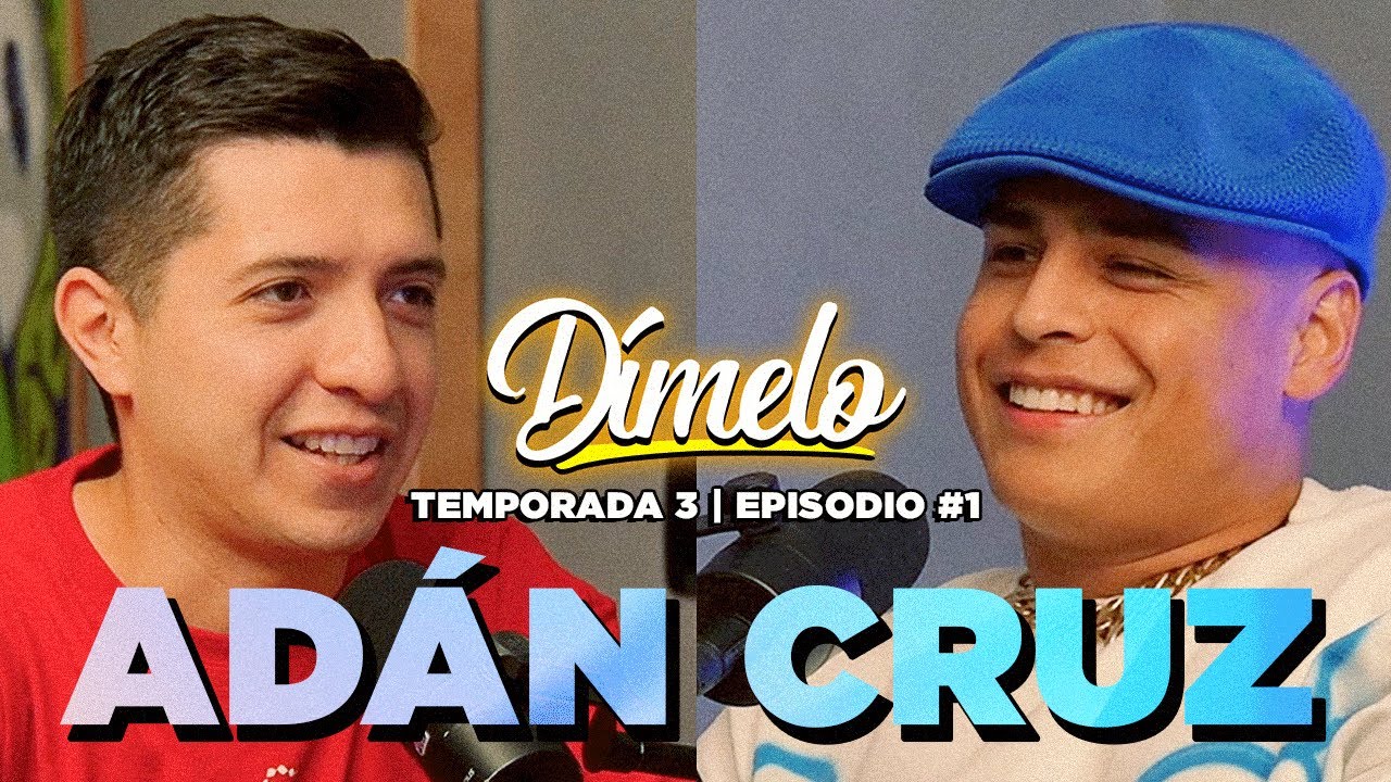 DÍMELO #1 | Adán Cruz x Skiper RMZ | 3ra. Temporada