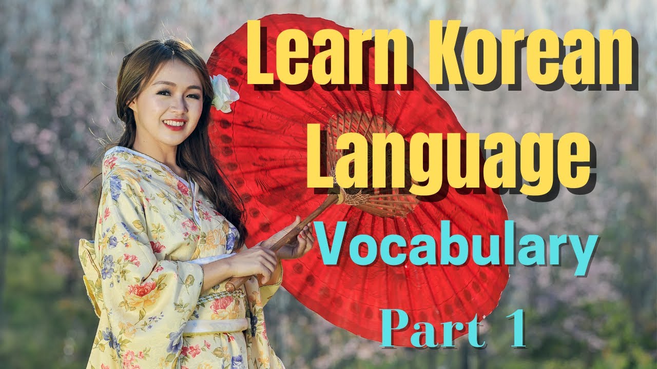 Korean Vocabulary For Beginners | Learn Korean Language in English