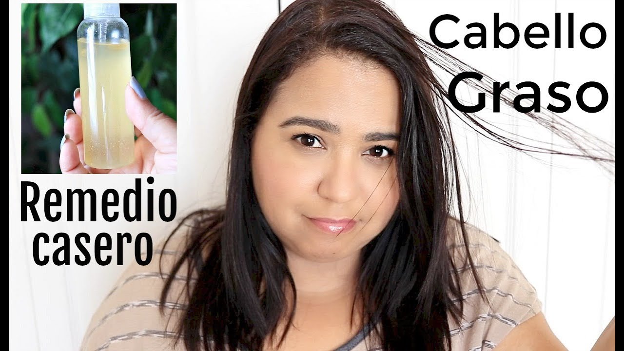 EL MEJOR REMEDIO CASERO PARA EL CABELLO GRASOSO