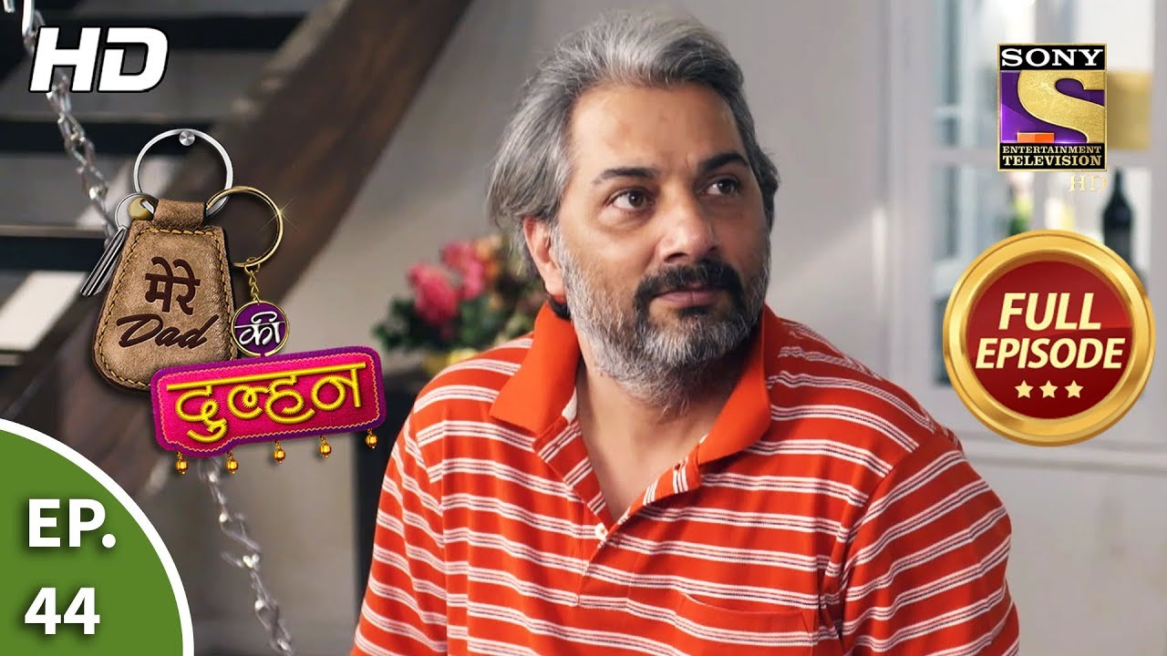 Mere Dad ki Dulhan - Ep 44 - Full Episode - 14th January, 2020