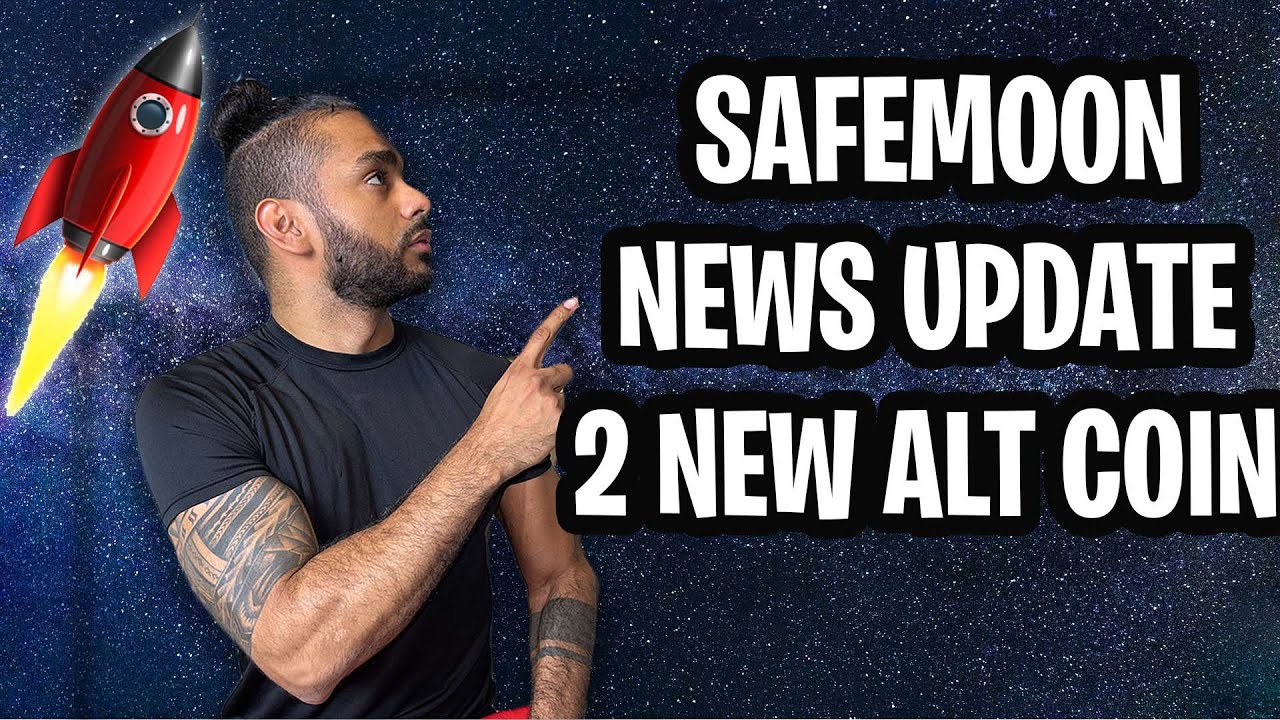 SAFEMOON NEWS UPDATE + 2 NEW ALT COINS 100x POTENTIAL