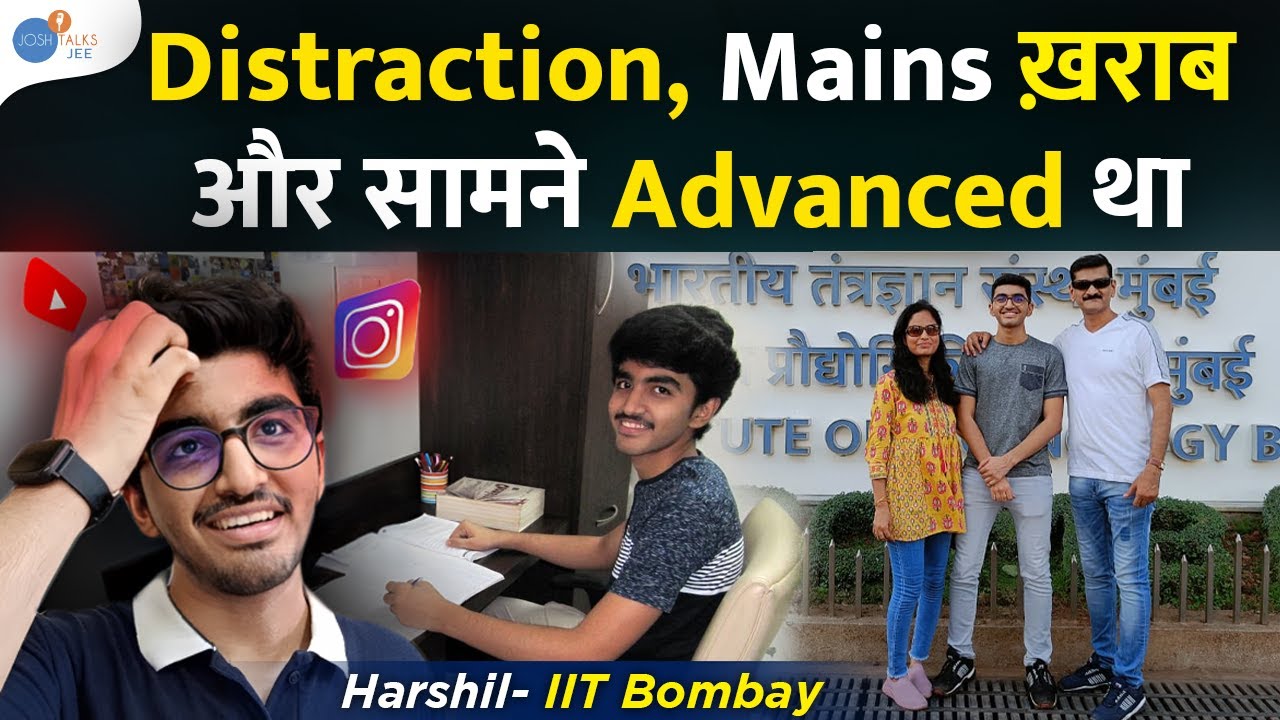 Kota नहीं गया तो सड़ेगा इधर | IIT-JEE Motivational Story Of @Harshil Khatri {IITB}  @Josh Talks JEE