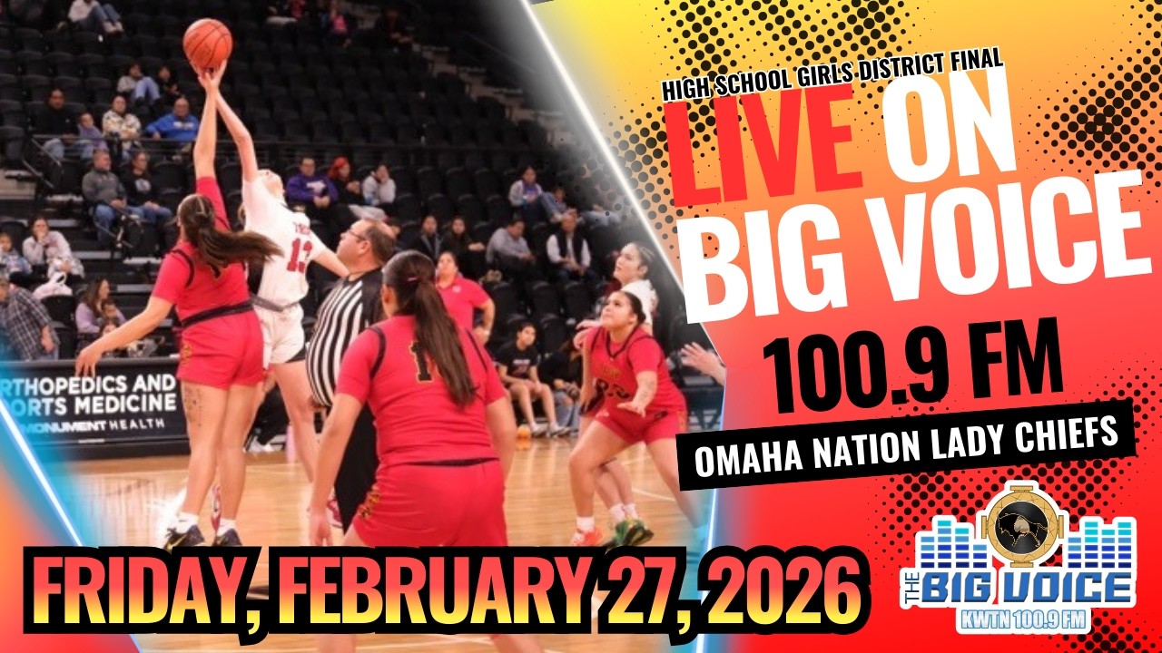 Girls BB District Finals: Omaha Nation Lady Chiefs vs Holdrege Lady Dusters (Friday, Feb. 27, 2026)