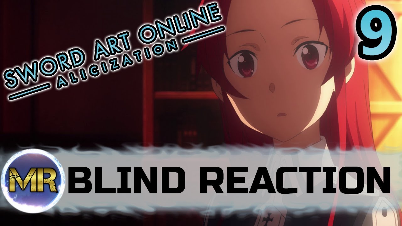 Sword Art Online: Alicization Episode 9 Blind Reaction - CONFESSIONS!
