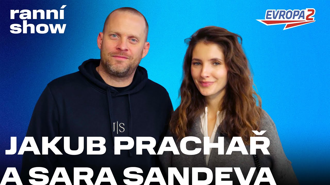 JAKUB PRACHAŘ A SARA SANDEVA v éteru EVROPY 2