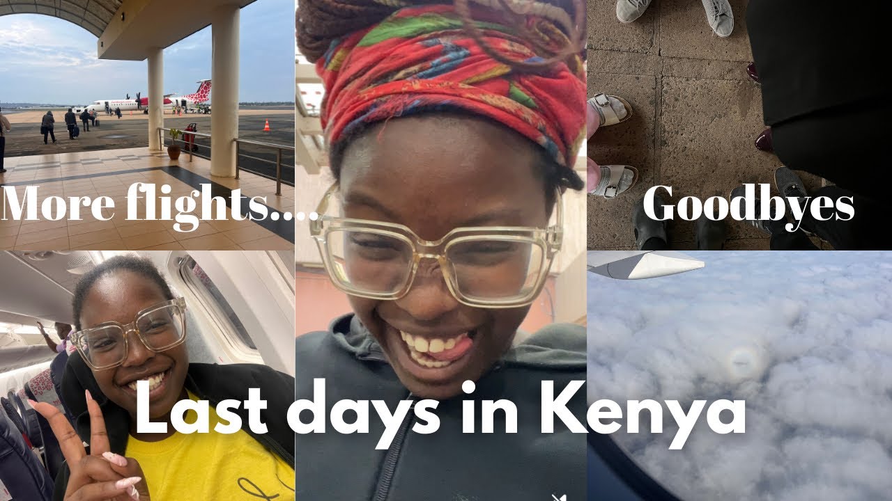 Last days In Kenya, vulnerable talks and more flights….
