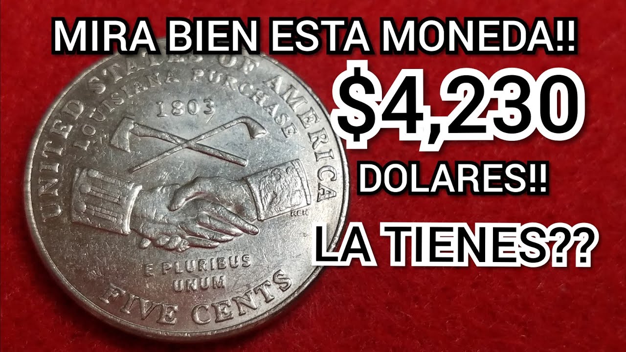 $4230 DOLARES!! MONEDA DE 5 CENTAVOS JEFFERSON NICKEL 2004