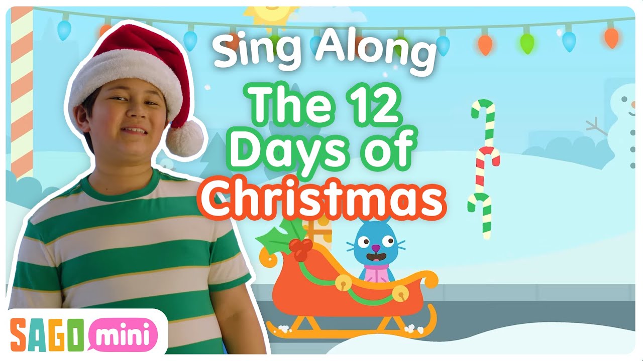 Sago Mini Sing Along: The 12 Days of Christmas