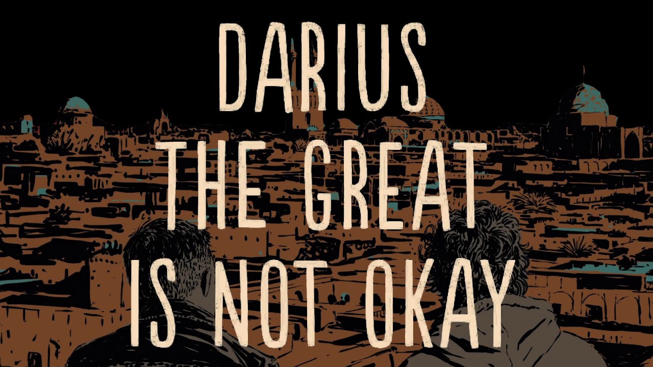 Darius the great is not okay | K-State Book Network
