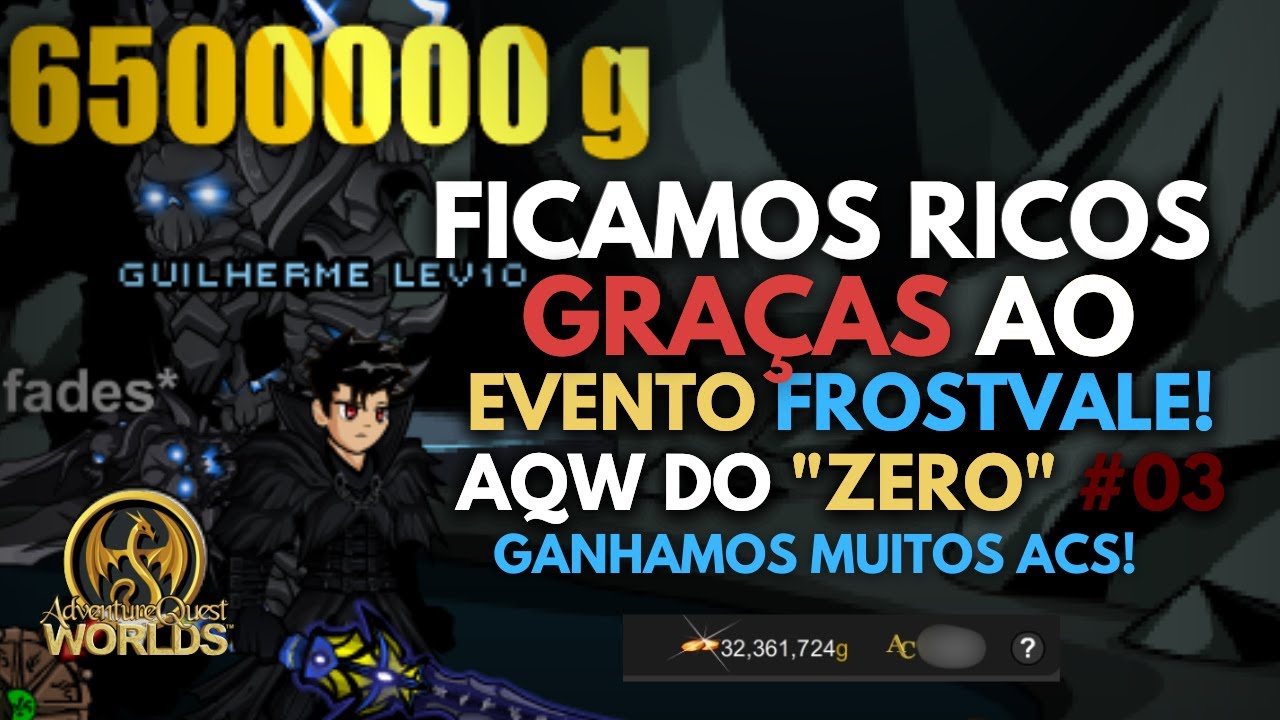FICAMOS RICOS GRAÇAS AO EVENTO DE DOAÇÃO! -  - AQW do “zero” #03