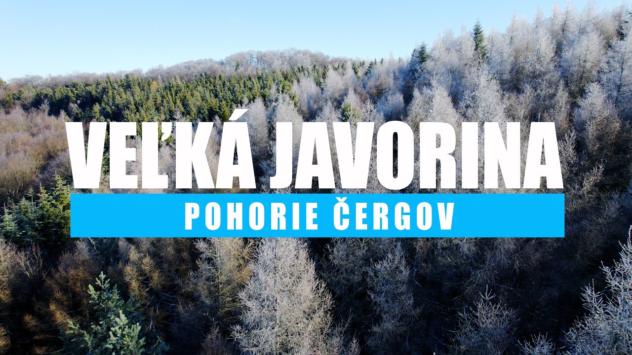 4K | Veľká Javorina - pohorie Čergov