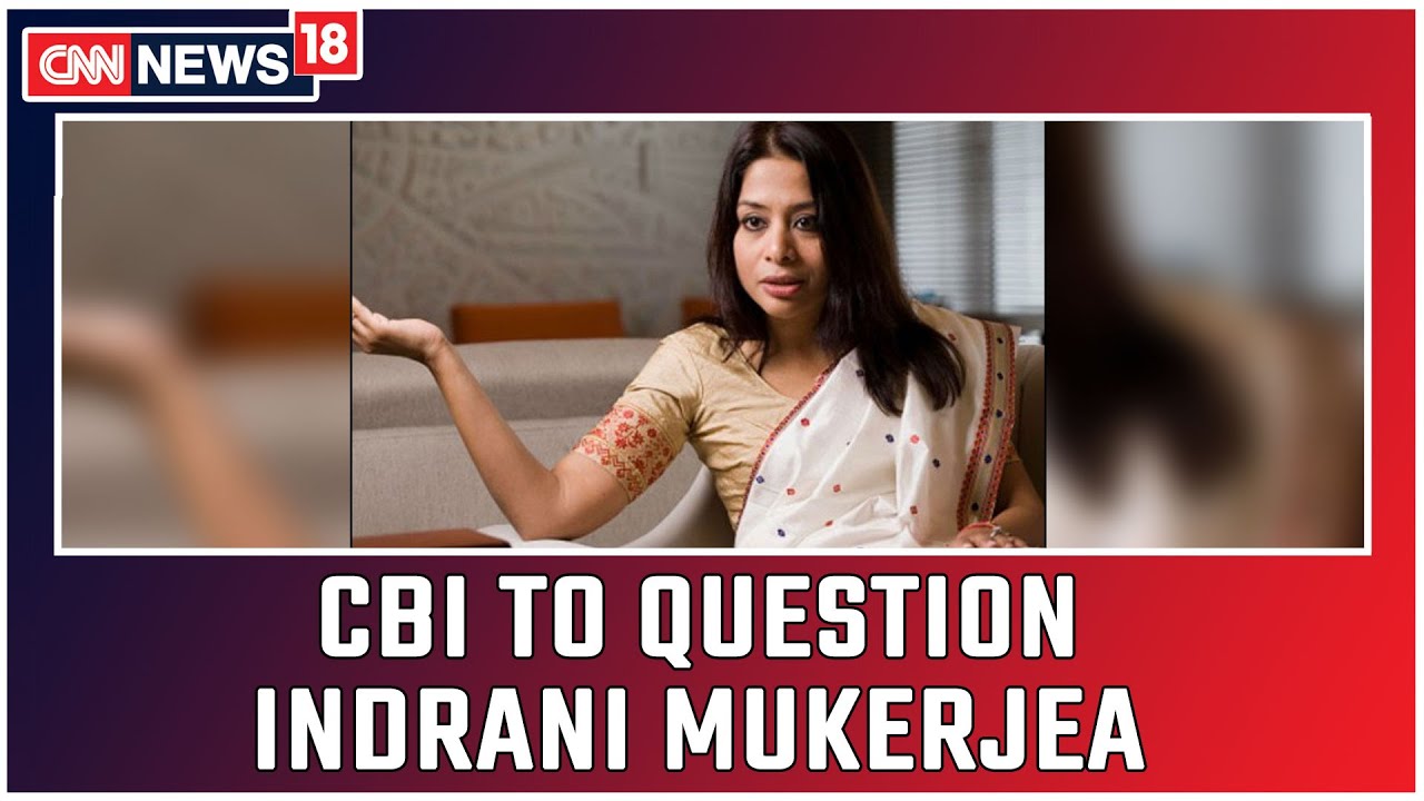 CBI To Question Indrani Mukerjea Over INX Media Case Today