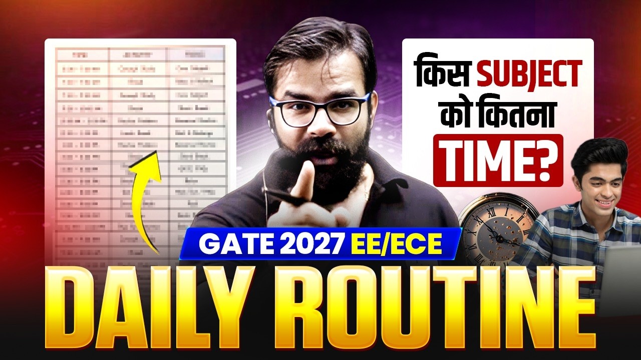 GATE 2027 Preparation | ECE & EE | Daily Routine for EE/ECE Aspirants
