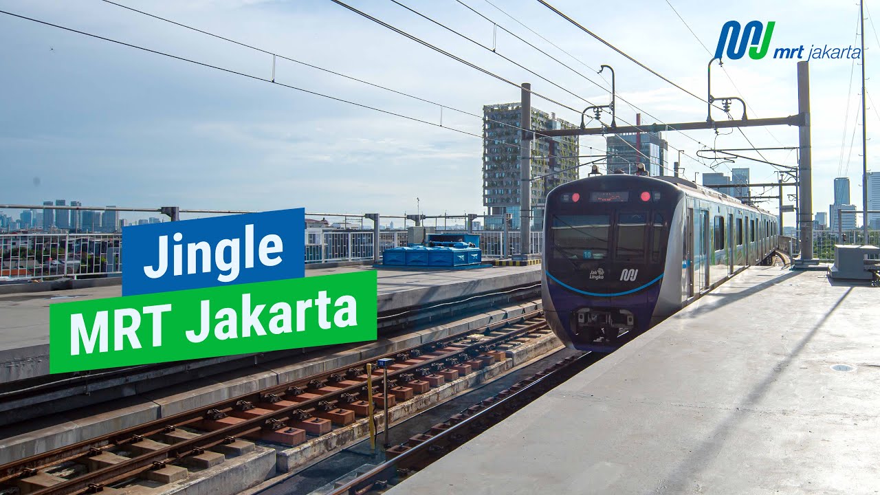 Jingle MRT Jakarta