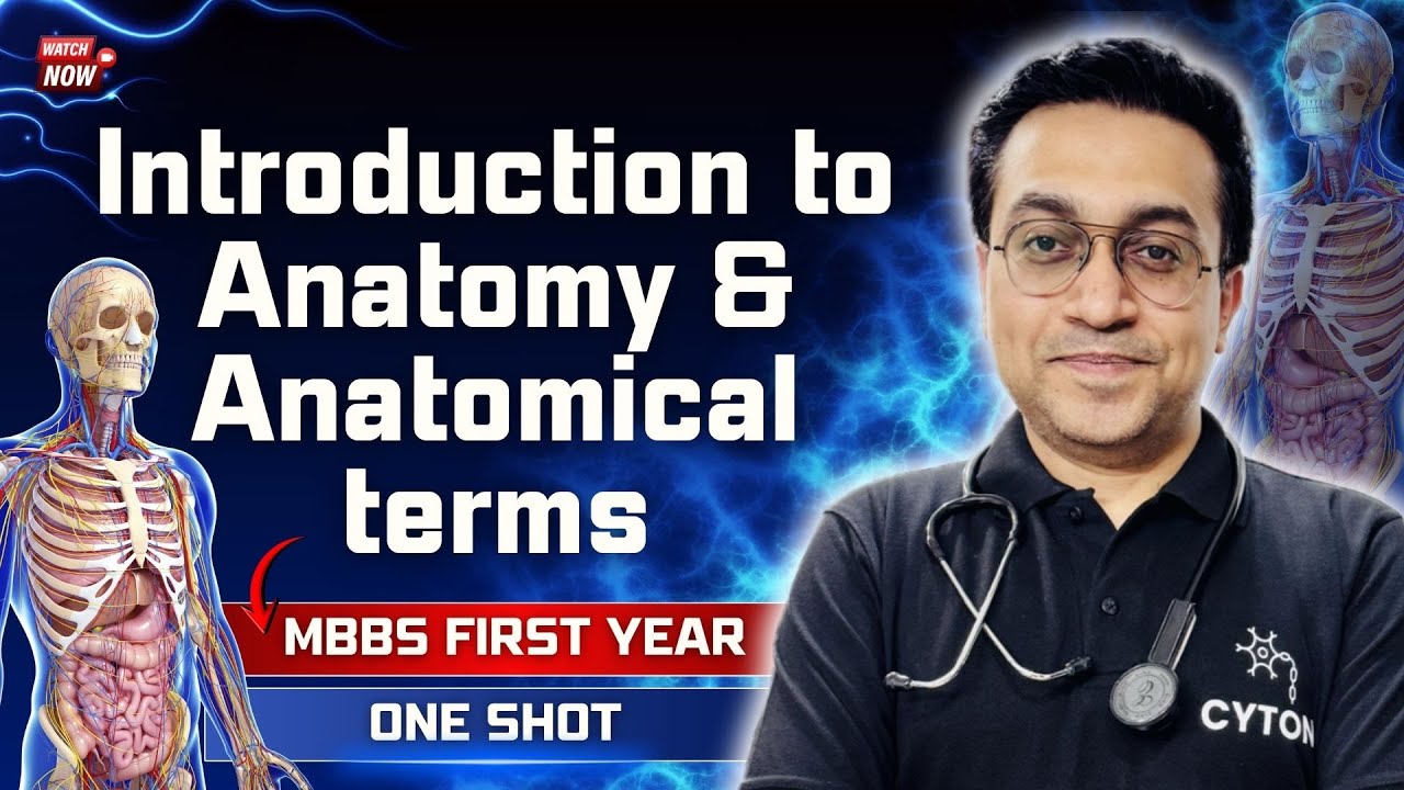 Introduction to Anatomy & Anatomical terms 📘 | MBBS First Year | @MBBSbyDr.AnandMani